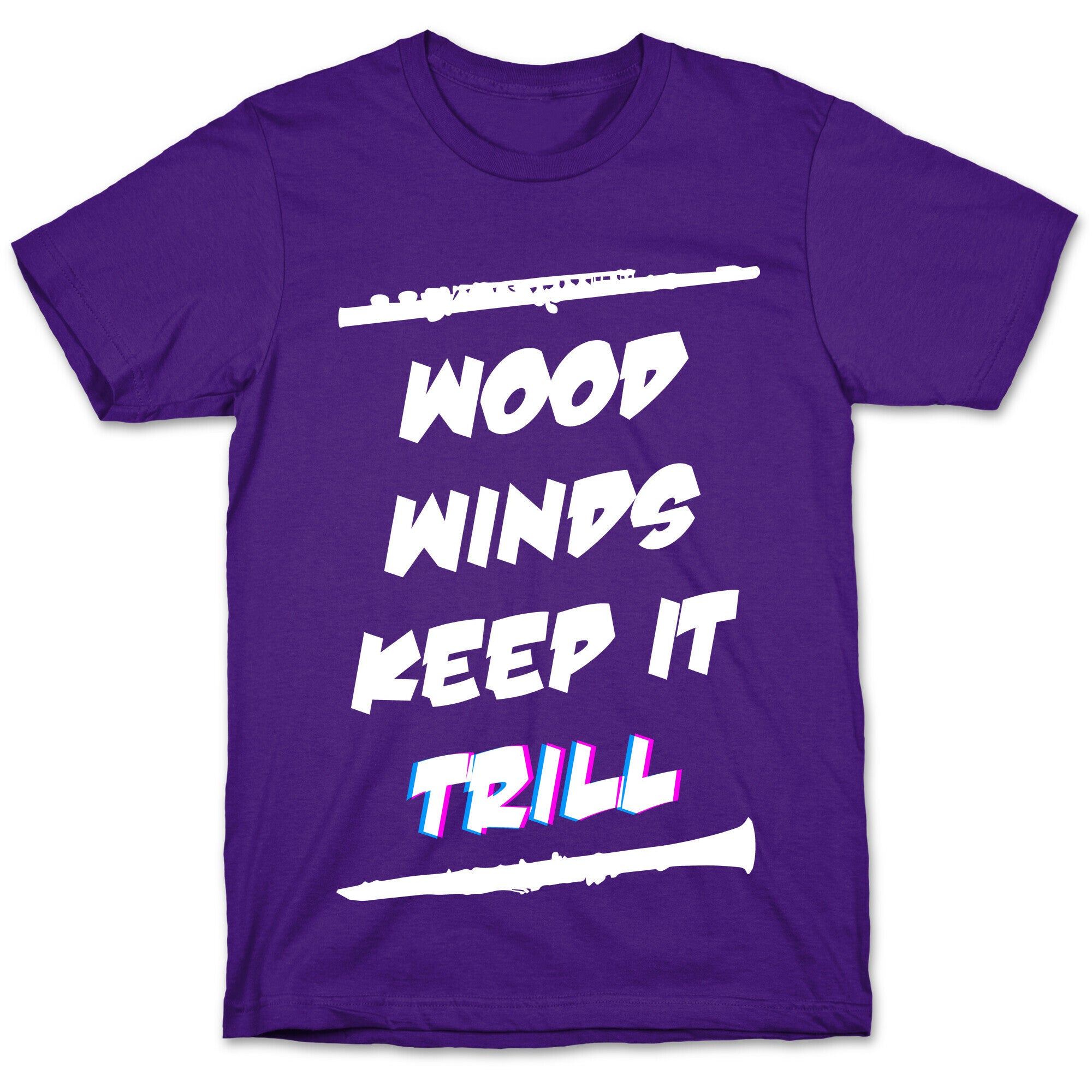 Woodwinds Keep It Trill T-Shirt